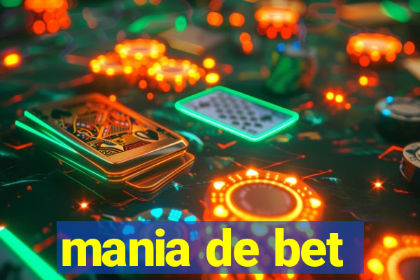 mania de bet